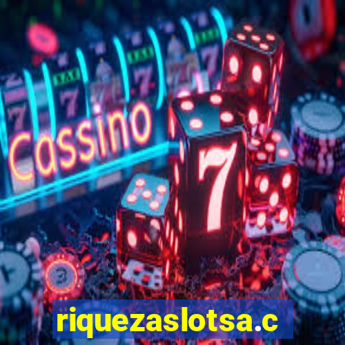 riquezaslotsa.com