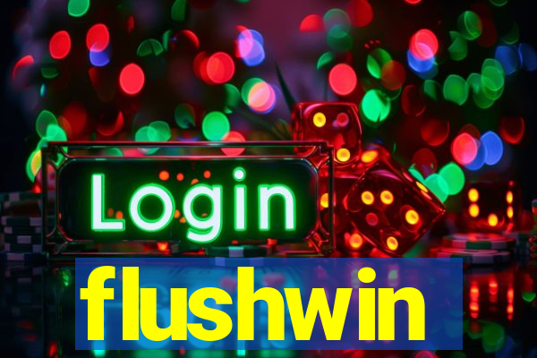 flushwin