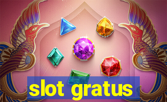 slot gratus