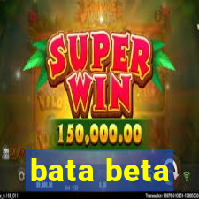 bata beta