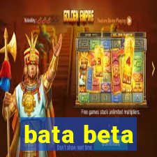 bata beta