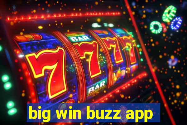 big win buzz app