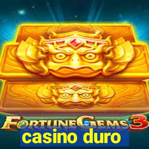 casino duro