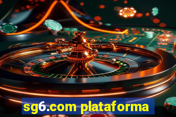 sg6.com plataforma