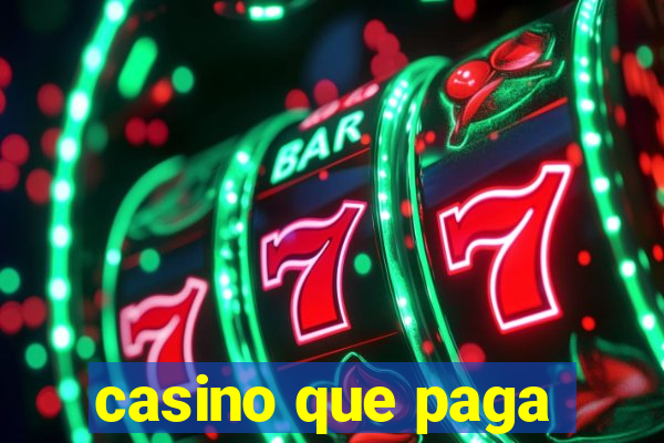 casino que paga