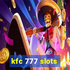 kfc 777 slots