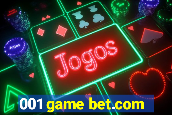 001 game bet.com