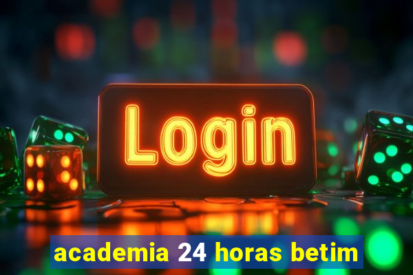 academia 24 horas betim