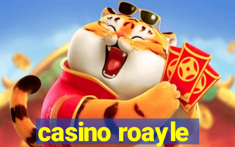 casino roayle