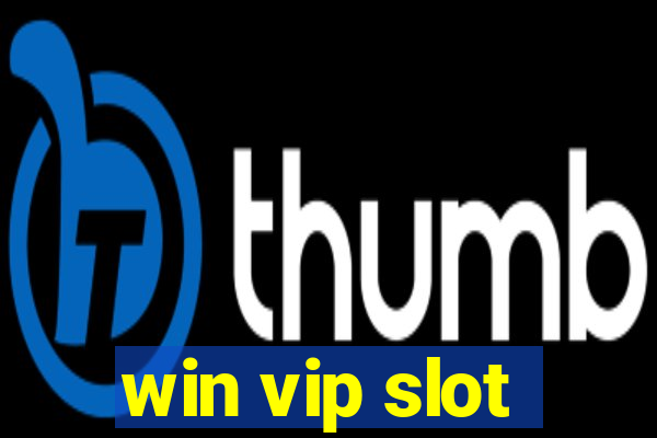 win vip slot