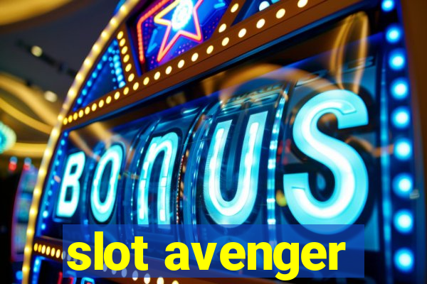 slot avenger