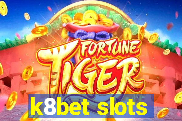 k8bet slots