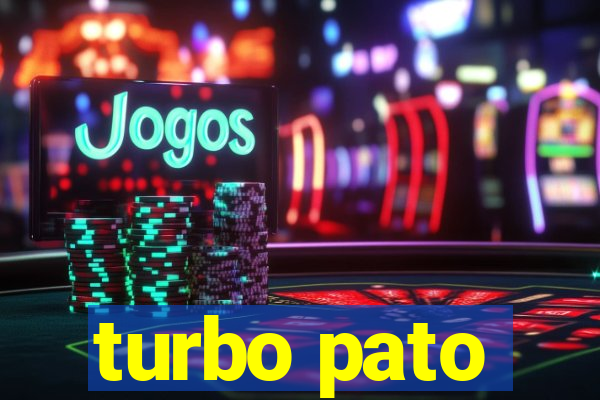 turbo pato