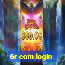 6r com login