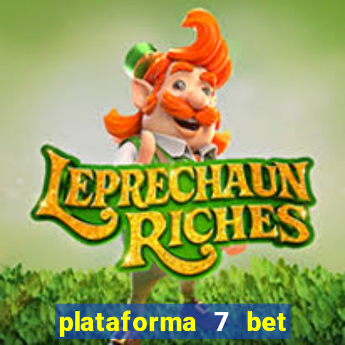 plataforma 7 bet paga mesmo