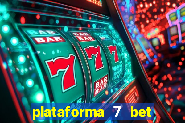 plataforma 7 bet paga mesmo