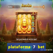 plataforma 7 bet paga mesmo