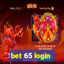 bet 65 login