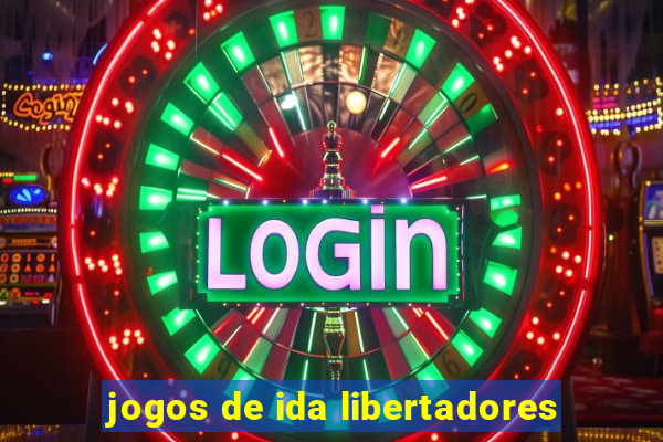 jogos de ida libertadores