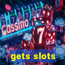 gets slots