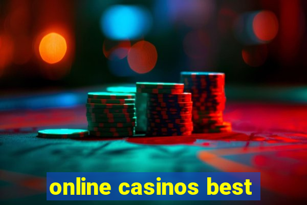 online casinos best