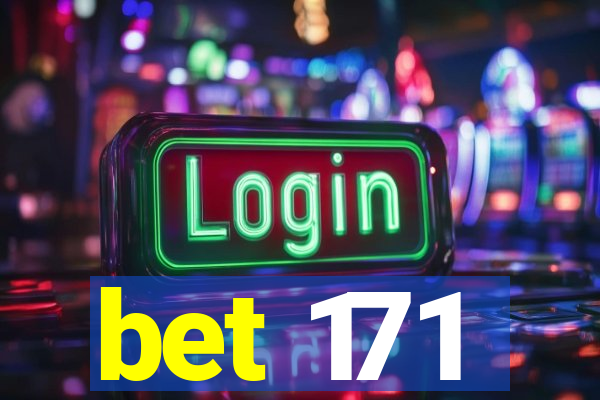 bet 171