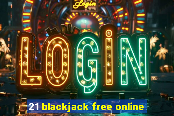 21 blackjack free online