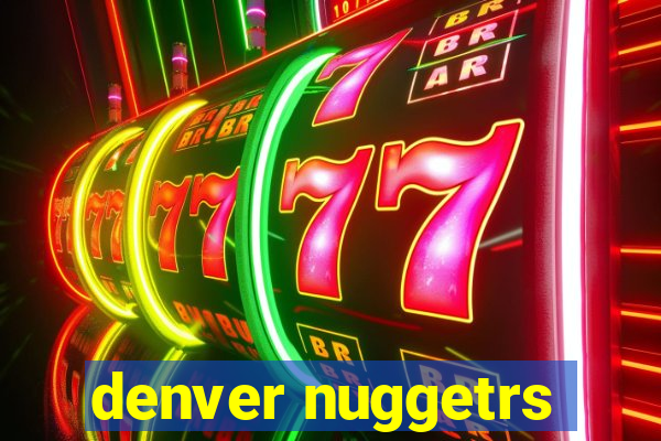 denver nuggetrs