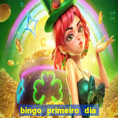 bingo primeiro dia de aula