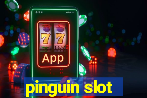 pinguin slot