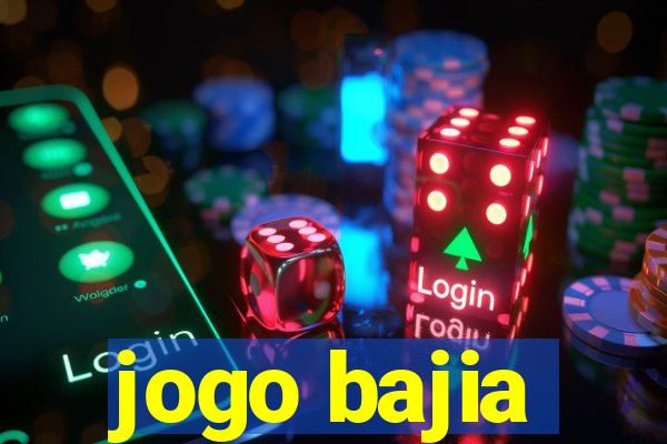 jogo bajia