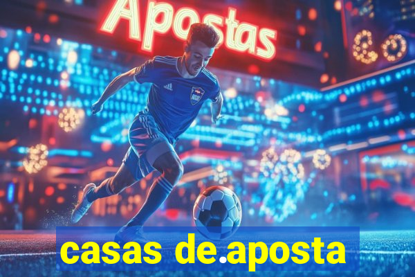 casas de.aposta