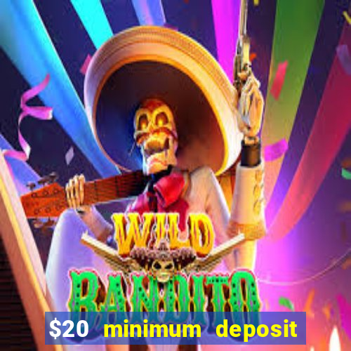 $20 minimum deposit casino canada