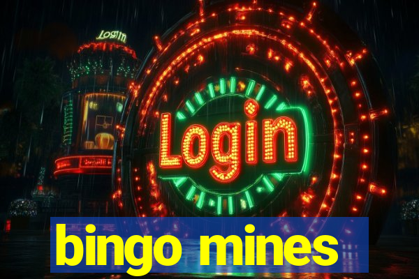 bingo mines