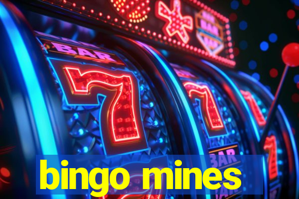 bingo mines