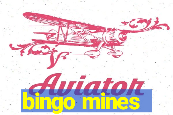 bingo mines