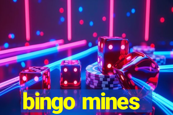 bingo mines