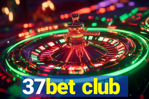 37bet club