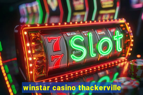 winstar casino thackerville