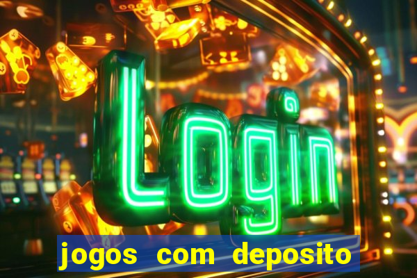 jogos com deposito minimo 1 real