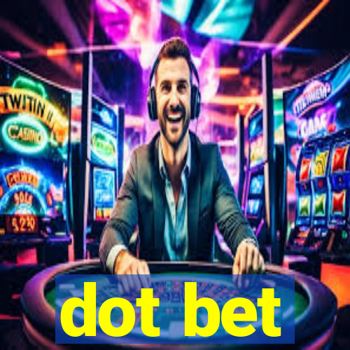 dot bet