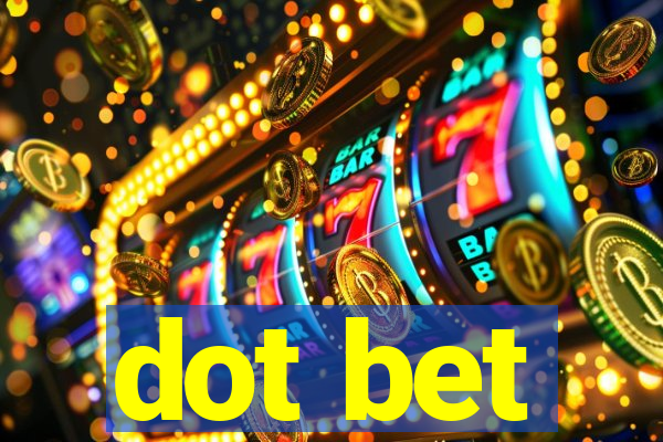 dot bet