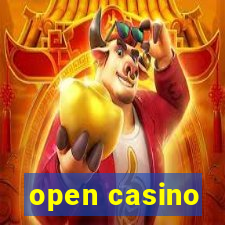 open casino