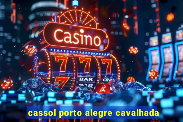 cassol porto alegre cavalhada