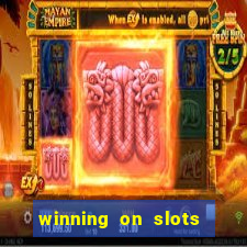 winning on slots in vegas