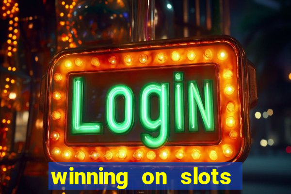 winning on slots in vegas