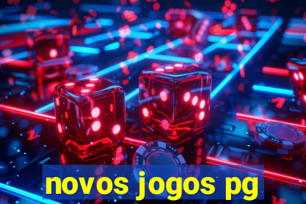 novos jogos pg