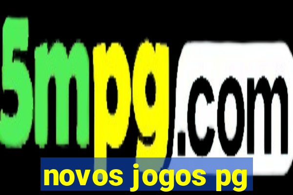 novos jogos pg