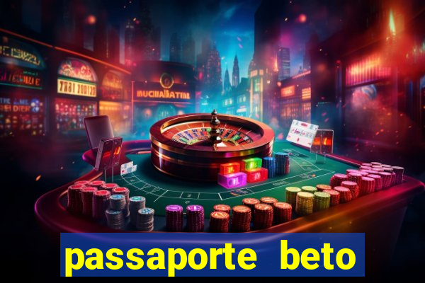 passaporte beto carrero anual