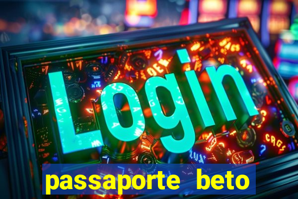 passaporte beto carrero anual